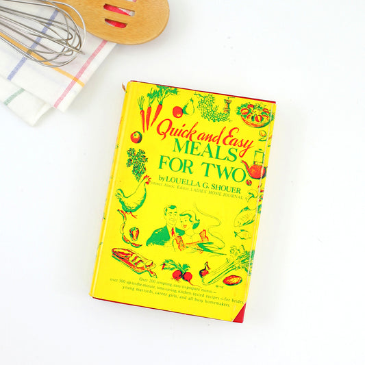 SOLD - Vintage 1952 Quick And Easy Meals For Two *Free US Shipping*