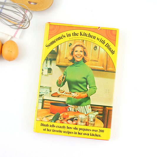 SOLD - Signed Copy of Someone's In The Kitchen With Dinah / Dinah Shore's Vintage 70s Cookbook *Free US Shipping*