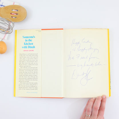 SOLD - Signed Copy of Someone's In The Kitchen With Dinah / Dinah Shore's Vintage 70s Cookbook *Free US Shipping*