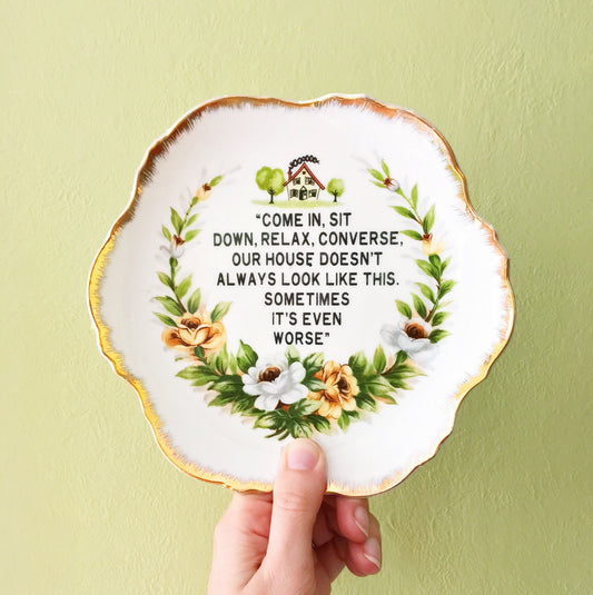 SOLD - Kitschy Vintage Wall Plate / Come In, Sit Down, Relax, Converse...