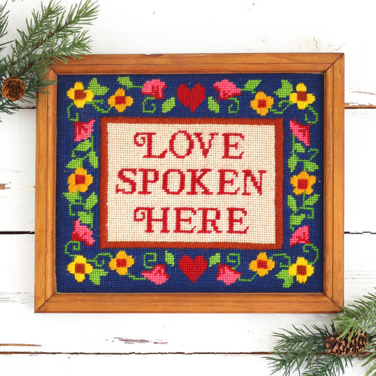 SOLD - Vintage Love Spoken Here Needlepoint