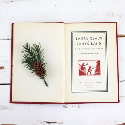 SOLD - Vintage 1942 Christmas Book / Santa Claus in Santa Land by Dr. Harold W. Trott