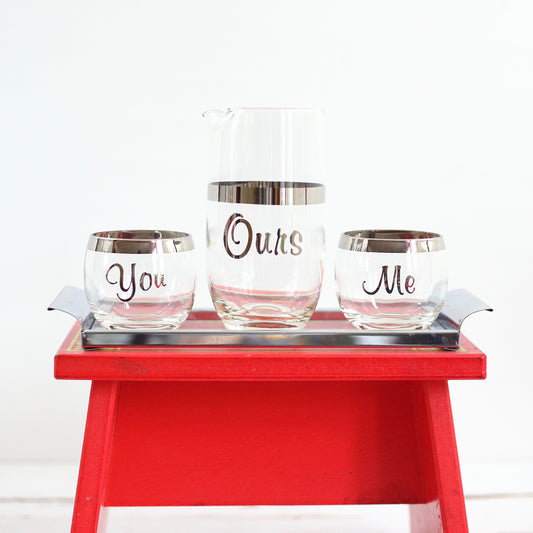 SOLD - Vintage Silver Rimmed You, Me, & Ours Cocktail Set